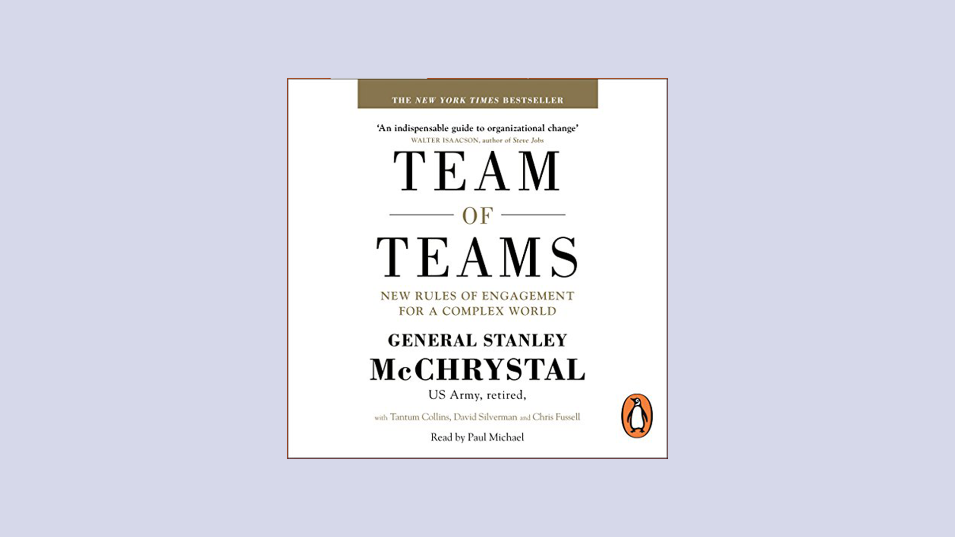Team of Teams: New Rules of Engagement for a Complex World